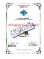 Thiết kế giáo án điện tử môn Vật Lí lớp 10 nâng cao sử dụng Microsoft Powerpoint và Adobe presenter 7