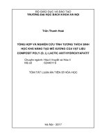 Tổng hợp và nghiên cứu tính tương thích sinh học khả năng tạo mô xương của vật liệu composit poly (d, l) lactic axithydroxyapatit (tt) 