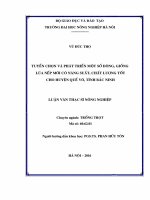 Luận văn thạc sỹ: Tuyển chọn và phát triển một số dòng giống lúa nếp mới có năng suất, chất lượng tốt cho huyện Quế Võ – tỉnh Bắc Ninh