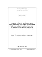 Phối hợp giữa nhà trường, gia đình và xã hội trong thực hiện chương trình giáo dục nhà trường ở trường trung học cơ sở huyện Sơn Dương, tỉnh Tuyên Quang (LV thạc sĩ))