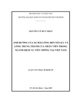 Ảnh hưởng của sự hài lòng đến nỗ lực và lòng trung thành của nhân viên trong ngành dịch vụ viễn thông tại việt nam