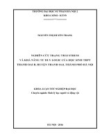 Nghiên cứu trạng thái stress và khả năng tư duy logic ở học sinh trường THPT thanh oai b, huyện thanh oai, thành phố hà nội 