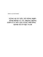 Năng Suất Yếu Tố Tổng Hợp - Tình Hình Và Tỷ Trọng Đóng Góp Của Nó Vào Tăng Trưởng Kinh Tế Ở Việt Nam