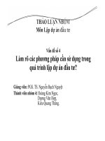 [Môn Lập dự án] Slide Làm rõ các phương pháp cần sử dụng trong quá trình lập dự án đầu tư?