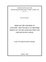 Khảo sát tiểu loại động từ cảm nghĩ, nói năng qua các hội thoại trong các tài liệu giảng dạy tiếng việt cho người nước ngoài 