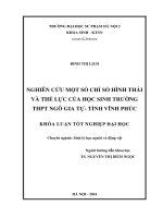 Nghiên cứu một số chỉ số hình thái và thể lực của học sinh trường THPT ngô gia tự 