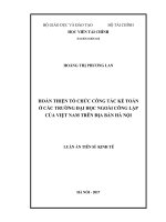 Luận án Kinh tế: Hoàn thiện tổ chức công tác kế toán ở các trường đại học ngoài công lập của Việt Nam trên địa bàn Hà Nội
