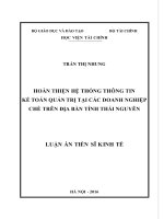 Luận văn báo cáo: HOÀN THIỆN HỆ THỐNG THÔNG TIN KẾ TOÁN QUẢN TRỊ TẠI CÁC DOANH NGHIỆP CHÈ TRÊN ĐỊA BÀN TỈNH THÁI NGUYÊN