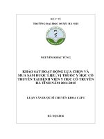 Khảo sát hoạt động lựa chọn và mua sắm dược liệu, vị thuốc y học cổ truyền tại bệnh viện y học cổ truyền hà tĩnh năm 2014 2015 