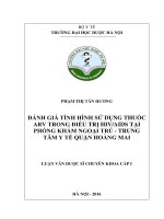 Đánh giá tình hình sử dụng thuốc ARV trong điều trị HIV AIDS tại phòng khám ngoại trú   trung tâm y tế quận hoàng mai 
