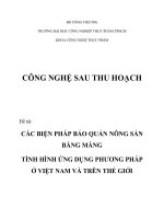 Các biện pháp bảo quản nông sản bằng màng tình hình ứng dụng phương pháp ở việt nam và trên thế giới