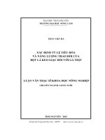 Xác định tỷ lệ tiêu hóa và năng lượng trao đổi của bột lá keo giậu đối với gà thịt (LV thạc sĩ)