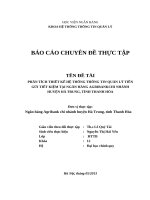 PHÂN TÍCH THIẾT kế hệ THỐNG THÔNG TIN QUẢN lý TIỀN gửi TIẾT KIỆM tại NGÂN HÀNG AGRIBANKCHI NHÁNH HUYỆN hà TRUNG, TỈNH THANH hóa 