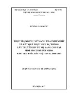 Thực trạng phụ nữ mang thai nhiễm HIV và kết quả thực hiện dự phòng lây truyền HIV từ mẹ sang con tại một số cơ sở sản khoa khu vực phía bắc, 2006 2013 