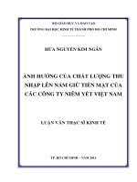 Ảnh hưởng của chất lượng thu nhập lên nắm giữ tiền mặt của các công ty niêm yết việt nam 