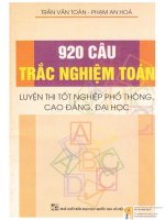 920 câu hỏi TRẮC NGHIỆM TOÁN TRẦN văn TOÀN, PHẠM AN HOÀ (có lời giải chi tiết) compressed