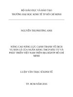 Nâng cao năng lực cạnh tranh về dịch vụ bán lẻ của ngân hàng TMCP đầu tư và phát triển việt nam trên địa bàn TPHCM