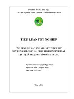 ỨNG DỤNG GIS XÁC ĐỊNH KHU VỰC THÍCH HỢP XÂY DỰNG BÃI CHÔN LẤP CHẤT THẢI RẮN SINH HOẠT TẠI THỊ XÃ THUẬN AN, TỈNH BÌNH DƯƠNG