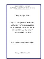 QUẢN LÝ HOẠT ĐỘNG PHỐI HỢP GIỮA NHÀ TRƯỜNG VÀ GIA ĐÌNH Ở CÁC TRƯỜNG TRUNG HỌC CƠ SỞ NGOÀI CÔNG LẬP TẠI QUẬN 7 THÀNH PHỐ HỒ CHÍ MINH