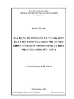 Xây dựng hệ thống xử lý thông minh dựa trên cơ sở của logic mờ để điều khiển công suất trong mạng đa truy nhập phân chia theo mã – CDMA