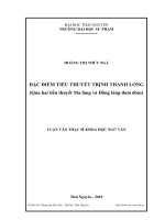 Đặc điểm tiểu thuyết Trịnh Thanh Long (qua hai tiểu thuyết Ma làng va Đồng lành đom đóm)