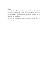 HCM  người là hiện thân sáng chói của tư tưởng độc lập dân tộc gắn liền với CNXH, là mẫu mực của tinh thần độc lập tự chủ tự lực tự cường, đổi mới và sáng tạo (12) 