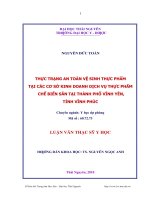 Thực trạng an toàn vệ sinh thực phẩm tại các cơ sở kinh doanh dịch vụ thực phẩm chế biến sẵn tại Thành Phố Vĩnh Yên, tỉnh Vĩnh Phúc năm 2010