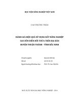 đánh giá hiệu quả sử dụng đất nông nghiệp sau dồn điền đổi thửa trên địa bàn huyện thuận thành - tỉnh bắc ninh