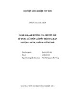 đánh giá ảnh hưởng của chuyển đổi sử dụng đất đến giá đất trên địa bàn huyện gia lâm, thành phố hà nội