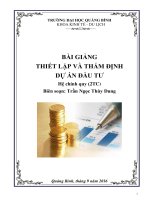 BÀI GIẢNG THIẾT LẬP VÀ THẨM ĐỊNH DỰ ÁN ĐẦU TƯ