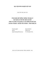 ứng dụng hệ thống thông tin địa lý xây dựng cơ sở dữ liệu giá đất phục vụ công tác quản lý tài chính về đất đai xã hoa thành - huyện yên thành - tỉnh nghệ an