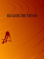 BÀI GIẢNG THƯ VIỆN SỐ