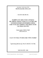 Nghiên cứu khả năng áp dụng hệ thống thâm canh lúa cải tiến SRI (System of Rice Intensification) cho vùng đất không chủ động nước tại Thái Nguyên