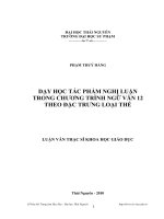 Dạy học tác phẩm nghị luận trong chương trình ngữ văn 12 theo đặc trưng loại thể