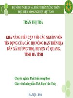 khả năng tiếp cận với các nguồn vốn tín dụng của các hộ nông dân trên địa bàn xã hương thọ, huyện vũ quang, tỉnh hà tĩnh 