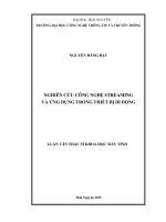 Nghiên cứu công nghệ streaming và ứng dụng trong thiết bị di động 