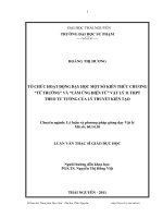 Tổ chức hoạt động dạy học một số kiến thức chương Từ trường và Cảm ứng điện từ vật lý 11 THPT theo tư tưởng của lý thuyết kiến tạo