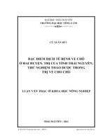 Đặc điểm dịch tễ bệnh ve chó ở hai huyện, thị của tỉnh Thái Nguyên, thử nghiệm thảo dược trong trị ve cho chó