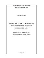 Dạy học đại lượng và đo đại lượng nhằm phát triển tư duy lôgic cho học sinh lớp 5 (LV tốt nghiệp)