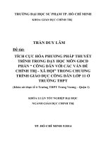 Tích cực hóa phương pháp thuyết trình trong dạy học môn gdcd phần “công dân với các vấn đề chính trị   xã hội” trong chương trình giáo dục công dân lớp 11 ở trường THPT