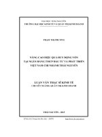 Nâng cao hiệu quả huy động vốn tại Ngân hàng Thương mại cổ phần Đầu tư và Phát triển Việt Nam Chi nhánh Thái Nguyên (LV thạc sĩ)
