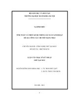 TÍNH TOÁN và THIẾT kế hệ THỐNG sản XUẤT LINH HOẠT để GIA CÔNG các CHI TIẾT DẠNG TRỤC