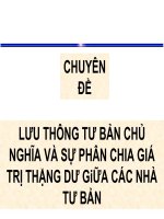 BÀI GIẢNG điện tử KINH tế CHÍNH TRỊ   CHUYÊN đề lưu THÔNG tư bản CHỦ NGHĨA và sự PHÂN CHIA GIÁ TRỊ THẶNG dư của các NHÀ tư bản