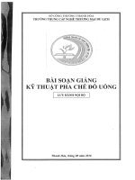BÀI SOẠN GIẢNG kỹ THUẬT PHA CHẾ đồ UỐNG 1   