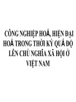 BÀI GIẢNG điện tử KINH tế CHÍNH TRỊ   CÔNG NGHIỆP hóa, HIỆN đại hóa TRONG THỜI kỳ QUÁ độ lên CHỦ NGHĨA xã hội ở VIỆT NAM