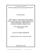Thực trạng và giải pháp chuyển dịch cơ cấu kinh tế nông nghiệp theo hướng công nghiệp hóa, hiện đại hóa ở huyện Chợ Đồn, tỉnh Bắc Kạn