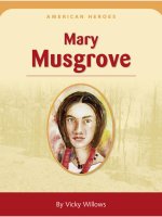 American heroes   mary musgrove 