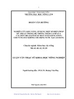 Nghiên cứu khả năng áp dụng một số biện pháp kỹ thuật trong hệ thống thâm canh lúa cải tiến SRI (system of rice intensification) cho vùng đất không chủ động nước tại Cao Bằng