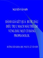 ĐÁNH GIÁ kết QUẢ  bước đầu điều TRỊ u MẠCH MÁUTRẺ EM VÙNG đầu mặt cổ BẰNG PROPRANOLOL 