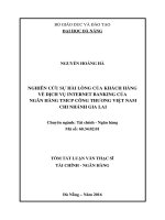 Nghiên cứu sự hài lòng của khách hàng về dịch vụ Internet Banking của Ngân hàng TMCP Công thương Việt Nam chi nhánh Gia La